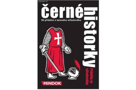 MINDOK - Černé historky - Příběhy ze středověku