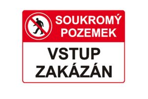 Plastová cedulka - Soukromý pozemek vstup zakázán, A4