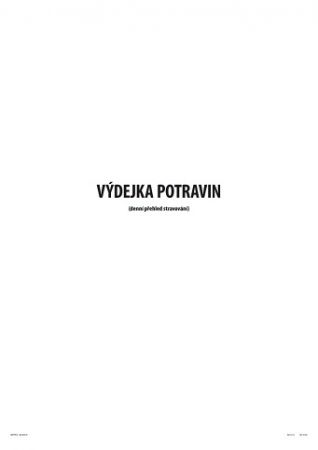 Výdejky potravin a denní přehled stravování, blok A3, 130 listů