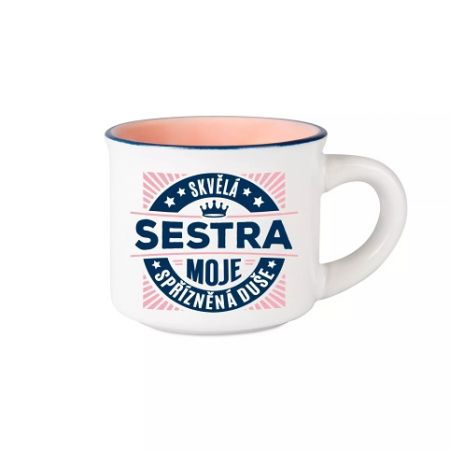 ALBI Espresso hrníček - Skvělá sestra
