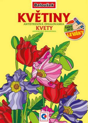 Antistresová omalovánka A5 - Květiny (omalovánky) / BO425 / Baloušek tisk