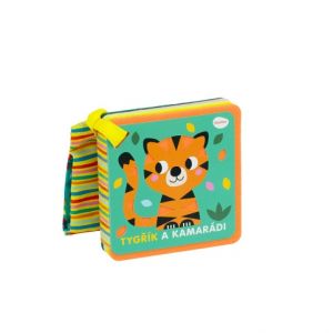 Knížka do kočárku – TYGŘÍK A KAMARÁDI