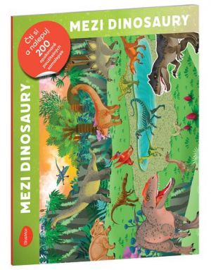 Čti a nalepuj – MEZI DINOSAURY, kniha se samolepkami
