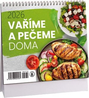 Kalendář stolní MINI Vaříme a pečeme doma 2026 / 17cm x 14,5cm / K770