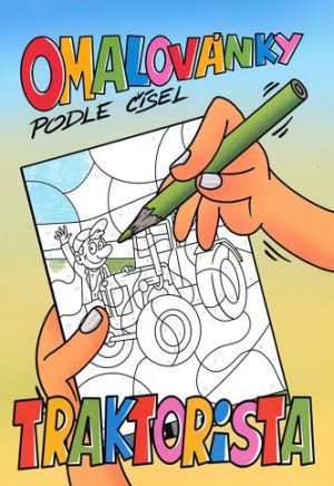 Omalovánky podle čísel A4 - Traktorista