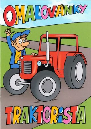 Omalovánky A5 LUX - Traktorista