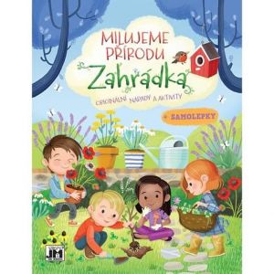 Milujeme přírodu Zahrádka