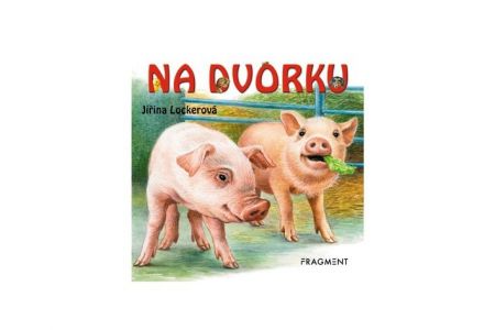 Knížka leporelo Na dvorku 11x10cm CZ text