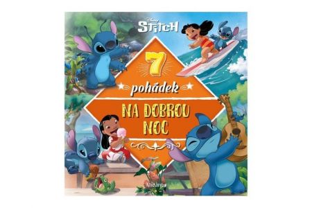 Knížka Stitch - 7 pohádek na dobrou noc 23x22,5cm CZ text