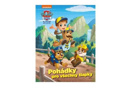 Knížka Pohádky pro všechny tlapky –Tlapková patrola/Paw patrol 20x26cm CZ text