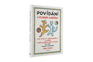 Knížka Povídání o pejskovi a kočičce CZ text 20x26cm ve fólii