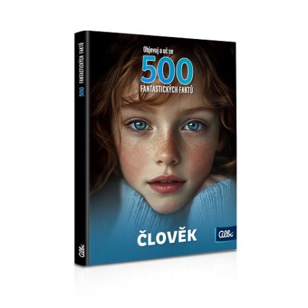 ALBI 500 fantastických faktů - Člověk