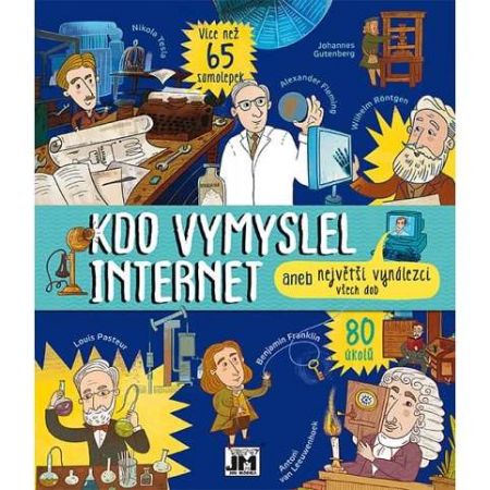 Historické aktivity Kdo vymyslel internet