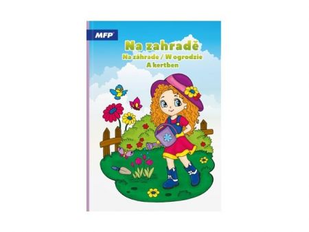 Omalovánky MFP A4 Na zahradě 210x276mm/32
