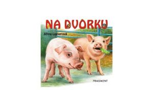 Knížka leporelo Na dvorku 11x10cm CZ text