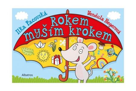 Knížka Rokem myším krokem 24x16cm CZ text 24m+
