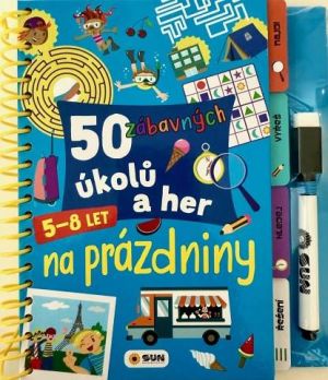 50 zábavných úkolů a her - NA PRÁZDNINY  5-8 LET - napiš a smaž