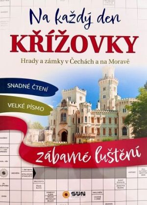 Křížovky na každý den - HRADY A ZÁMKY V ČECHÁCH A NA MORAVĚ