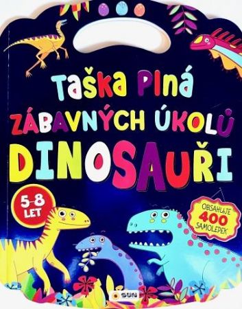 Taška plná zábavných úkolů - DINOSAUŘI se 400 samolepkami