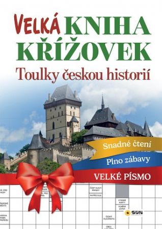 Velká kniha křížovek - Toulky českou historií