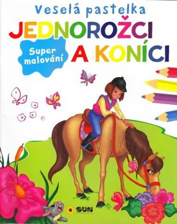 Veselá pastelka - Jednorožci a koníci