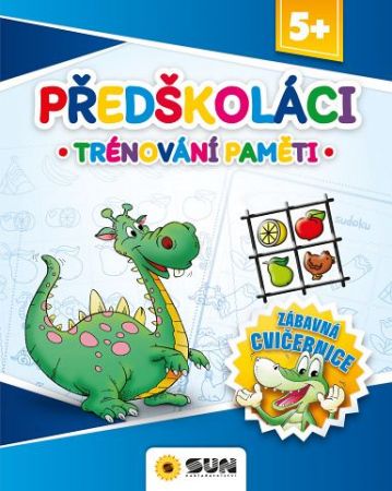 Zábavná cvičebnice - Předškoláci trénování paměti