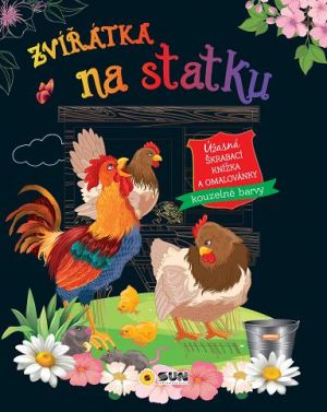 Zvířátka na staku - úžasná škrábací knižka a omalovánky