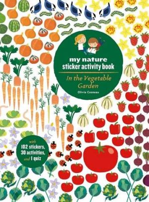 Chronicle Books Kniha aktivit se samolepkami my nature V zeleninové zahradě