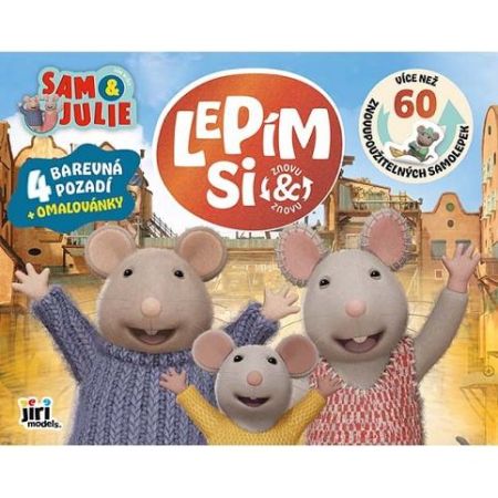 Lepím si znovu a znovu Dům myšek Sam &amp; Julie