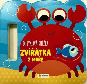 Dotyková knížka - ZVÍŘÁTKA Z MOŘE
