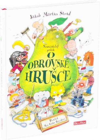 Neuvěřitelný příběh O obrovské hrušce