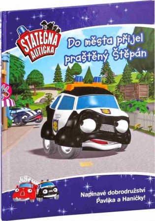 Praštěný Štěpán přijíždí do města - kniha Statečná autíčka