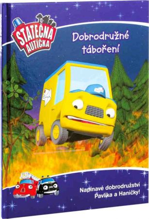 Dobrodružné táboření - kniha Statečná autíčka
