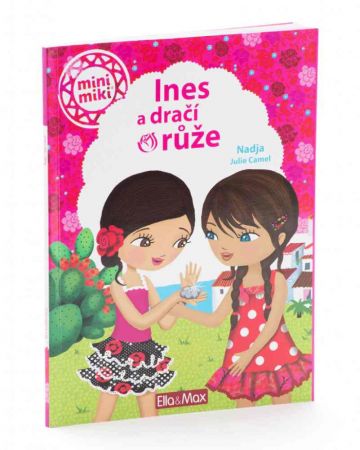 Ines a dračí růže