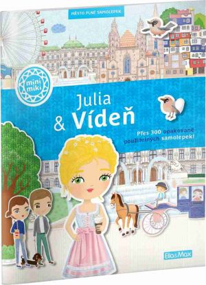 JULIA &amp; VÍDEŇ – Město plné samolepek 