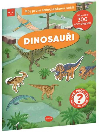 Můj první samolepkový sešit – DINOSAUŘI