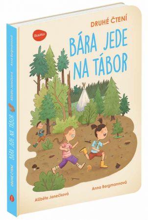 Druhé čtení– BÁRA JEDE NA TÁBOR