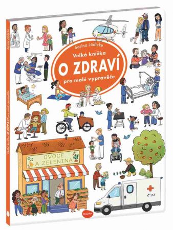 Velká knížka O ZDRAVÍ pro malé vypravěče