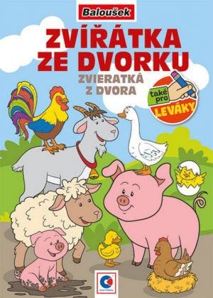 Omalovánka A5 - Zvířátka ze dvorku (omalovánky) / BO392 / Baloušek tisk