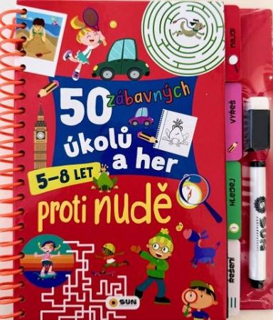 50 zábavných úkolů a her - PROTI NUDĚ 5 - 8 LET - napiš a smaž
