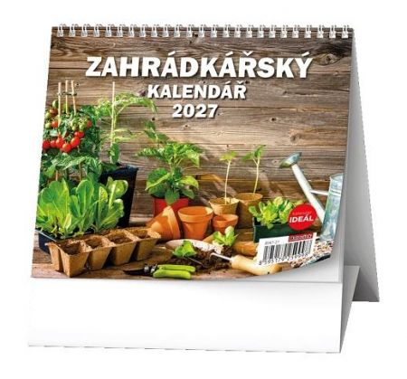 Kalendář stolní - IDEÁL - Zahrádkářský kalendář 2027, 16,5cm x 13,5cm, BSK7-27