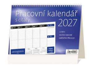 Kalendář stolní Pracovní kalendář s citáty 2027, 21,1cm x 14,8cm, S58-27