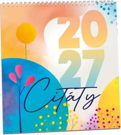 Kalendář nástěnný Citáty 2027, 32cm x 34cm, KN360