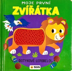 Moje první ZVÍŘÁTKA - Dotykové leporelo! - DOTKNI SE ZVÍŘÁTEK