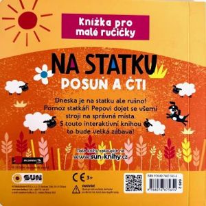 Knížka pro malé ručičky - NA STATKU - POSUŇ A ČTI