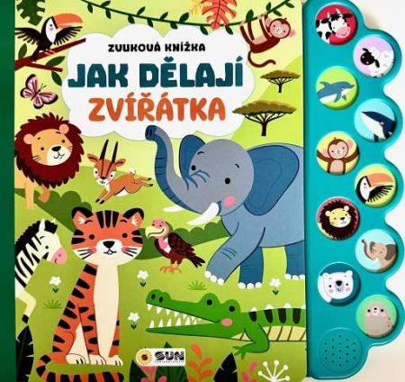 Zvuková knížka - JAK DĚLAJÍ ZVÍŘÁTKA