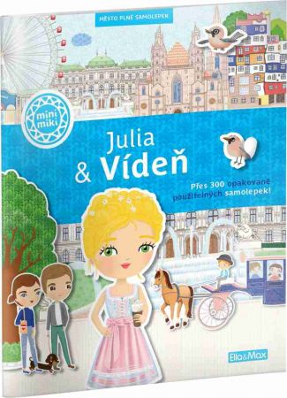 JULIA &amp; VÍDEŇ – Město plné samolepek 