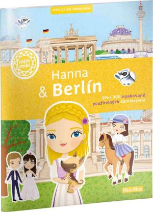 HANNA &amp; BERLÍN – Město plné samolepek
