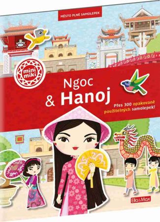 NGOC &amp; HANOJ – Město plné samolepek