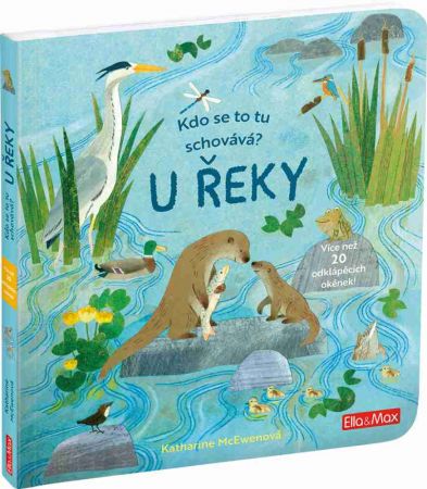 Kdo se to tu schovává? U ŘEKY – Knížka s odklápěcími okénky